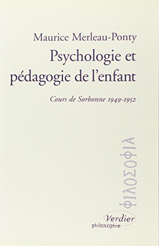 Stock image for Psychologie et pdagogie de l'enfant Cours de Sorbonne 1949-1952. for sale by Brentwood Books