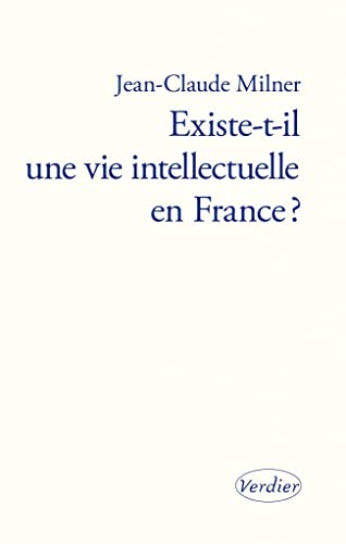 9782864323679: Existe-t-il une vie intellectuelle en France ?: 0000