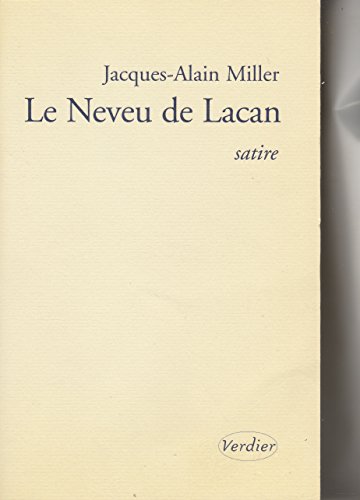 Le neveu de Lacan (0000) (9782864323907) by Miller, Jacques-Alain