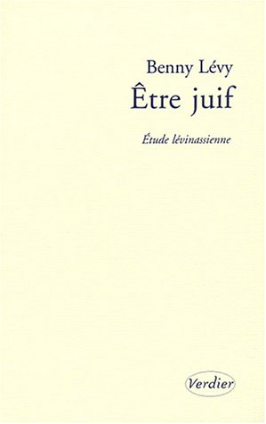 Beispielbild fr Etre juif : Etude lvinassienne zum Verkauf von medimops