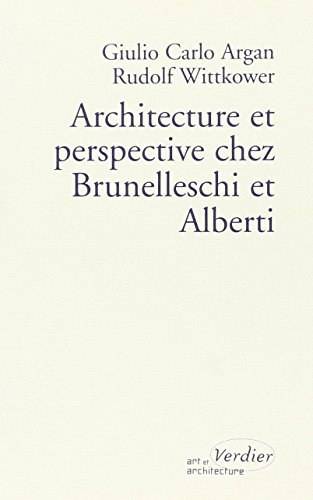 9782864324218: Architecture et perspective chez Brunelleschi et Alberti