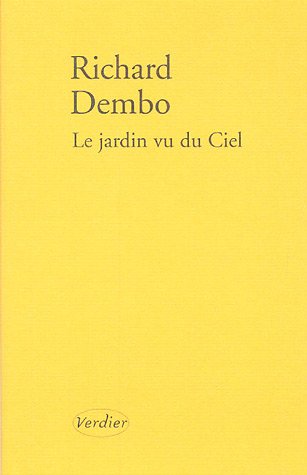 Le jardin vu du ciel (0000) (9782864324362) by Dembo, Richard