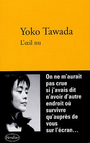 L'oeil nu (0000) (9782864324492) by Tawada, Yoko