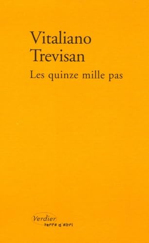Beispielbild fr Les Quinze Mille Pas : Un Compte-rendu zum Verkauf von RECYCLIVRE