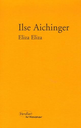 Eliza Eliza (0000) (9782864325000) by Aichinger, Ilse