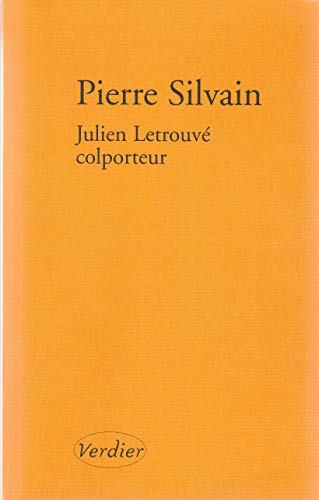 Beispielbild fr Julien Letrouv , colporteur [Paperback] Silvain, Pierre zum Verkauf von LIVREAUTRESORSAS