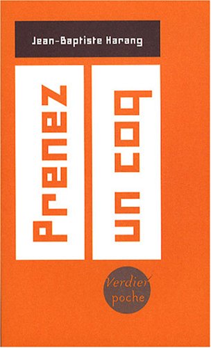 Beispielbild fr Prenez un coq : Trente-cinq faons de passer du coq  l'ne  lire au jour le jour zum Verkauf von Ammareal