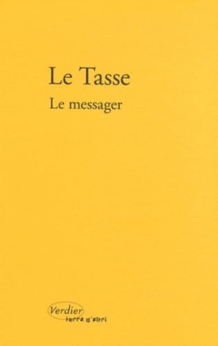 Le messager (0000) (9782864326441) by Tasse, Le