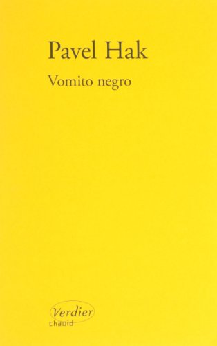 Beispielbild fr Vomito negro Hak, Pavel zum Verkauf von LIVREAUTRESORSAS