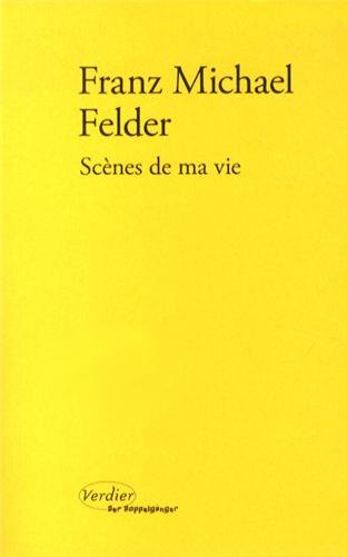 Beispielbild fr Scnes de ma vie zum Verkauf von A TOUT LIVRE