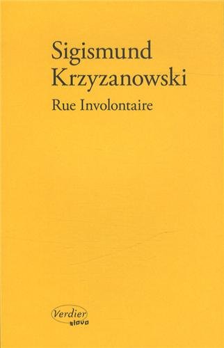 Beispielbild fr Rue Involontaire [FRENCH LANGUAGE - Soft Cover ] zum Verkauf von booksXpress