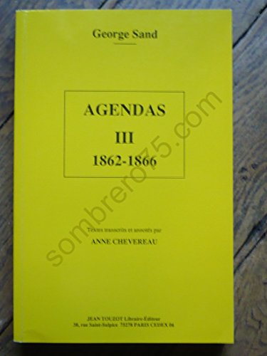 agendas. iii. 1862-1866 (9782864330394) by George Sand