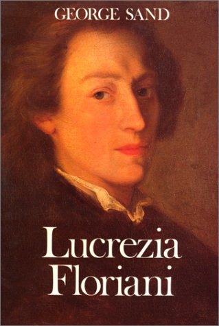 Beispielbild fr Lucrezia Floriani (Sand sur Chopin) zum Verkauf von medimops