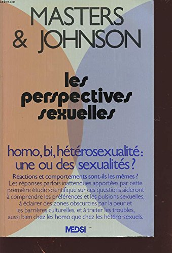 Imagen de archivo de Les perspectives sexuelles; homo, bi, htrosexualit : une ou des sexualits a la venta por medimops