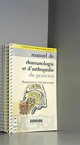 Beispielbild fr Manuel de rhumatologie et d'orthopdie du praticien : Diagnostic et thrapeutique (Spirales) zum Verkauf von medimops
