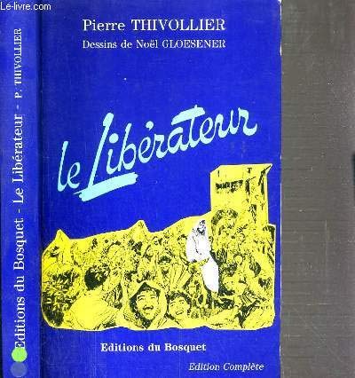 Imagen de archivo de Le librateur a la venta por Ammareal