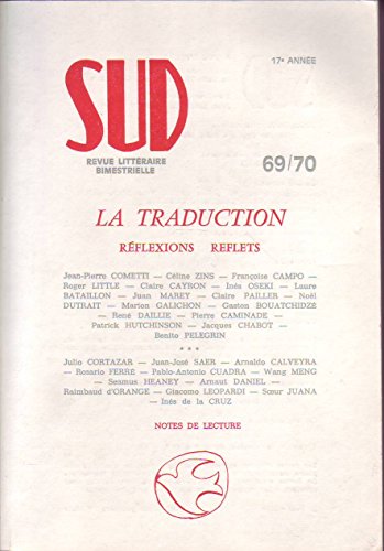9782864460756: Revue Sud Numeros 69-70 : La Traduction. Reflexions Reflets