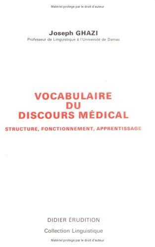 9782864600770: Vocabulaire du discours mdical: Structure, fonctionnement, apprentissage: 16 (Collection Linguistique)
