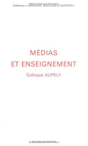 9782864600800: Medias Et Enseignement (Langages, Discours Et Societes) (French Edition)