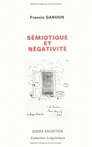 9782864601036: Semiotique Et Negativite (Collection Linguistique) (Volume 18) (French Edition)