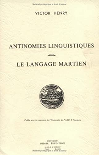 9782864601203: Antinomies Linguistiques - Le Langage Martien (Textes Linguistiques Du Xixe Siecle) (French Edition)