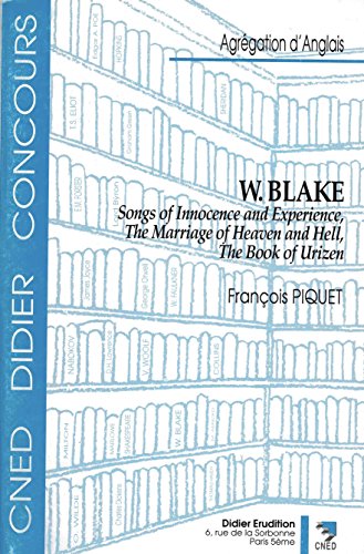Beispielbild fr William Blake, "Songs of Innocence and Experience", "The Marriage of Heaven and Hell", "The Book of Urizen" zum Verkauf von Ammareal