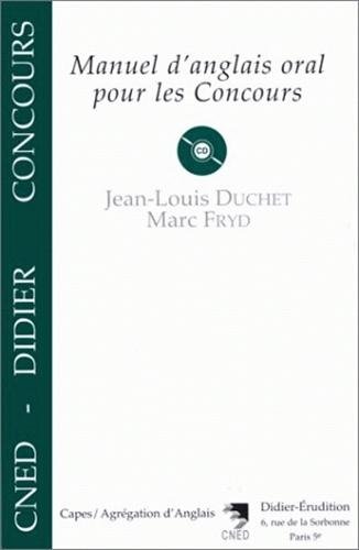 Beispielbild fr Manuel d'Anglais Oral pour les Concours, avec CD audio. zum Verkauf von Books+