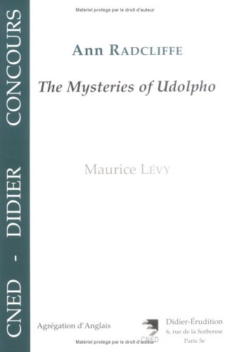 Beispielbild fr Ann Radcliffe - The Mysteries of Udolpho (Cned-Didier Concours) (Volume 1) (French Edition) zum Verkauf von Gallix