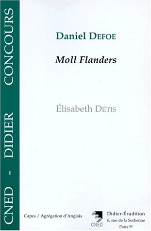 Beispielbild fr Daniel Defoe. Moll Flanders zum Verkauf von Librairie La Canopee. Inc.
