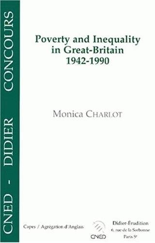 Poverty and inequality in Great-Britain, 1942-1990 (9782864603979) by Charlot, Monica