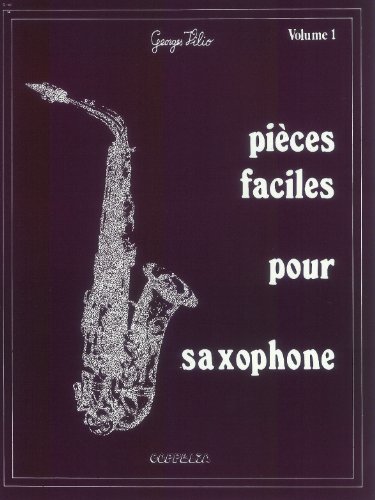 9782864610526: Partition: Saxophone vol. 1 pieces faciles