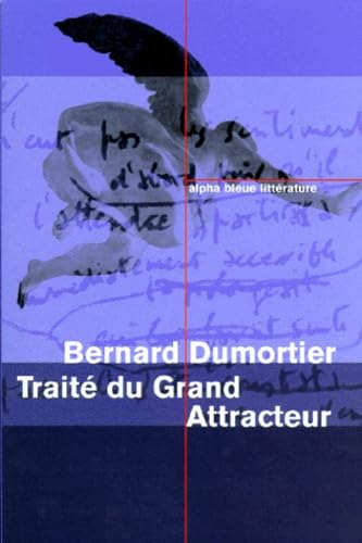 Stock image for Trait du Grand Attracteur [Mass Market Paperback] Dumortier, Bernard for sale by LIVREAUTRESORSAS