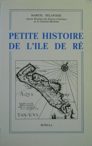 Beispielbild fr Petite histoire de l'ile de r [Paperback] zum Verkauf von LIVREAUTRESORSAS