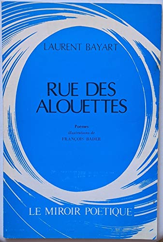 Beispielbild fr Rue des Alouettes zum Verkauf von medimops