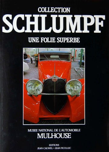 Collection Schlumpf Une Folie Superbe