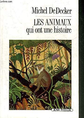 Stock image for Les animaux qui ont une histoire for sale by medimops