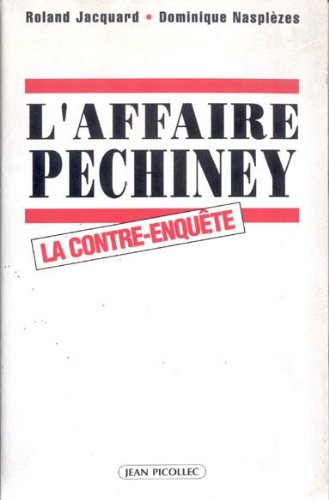 Stock image for L'affaire P chiney: La contre-enquête Jacquard for sale by LIVREAUTRESORSAS