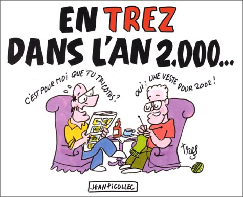 Beispielbild fr En-Trez dans l'an 2000 zum Verkauf von Ammareal