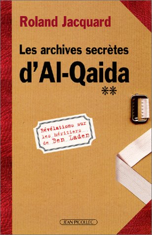 Stock image for Les Archives secrtes d'Al Qaida for sale by Librairie Th  la page
