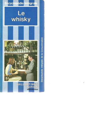 Beispielbild fr Le Whisky zum Verkauf von RECYCLIVRE