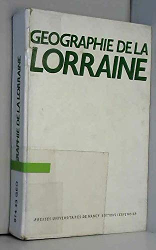 Imagen de archivo de Gographie De La Lorraine a la venta por RECYCLIVRE