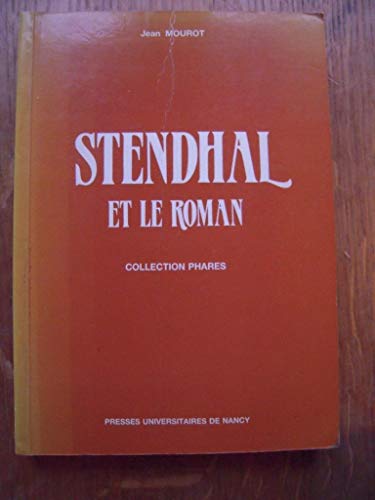 Beispielbild fr Stendhal et le roman zum Verkauf von Ammareal