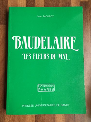 Stock image for Baudelaire: "Les Fleurs du mal" for sale by Ammareal