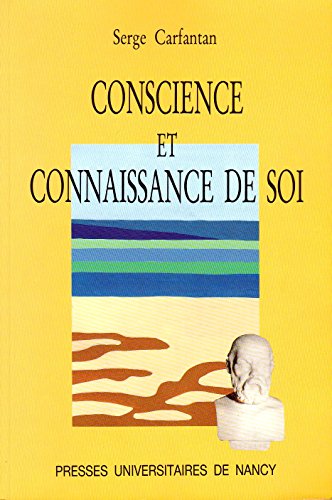 Stock image for Conscience et connaissance de soi for sale by Ammareal