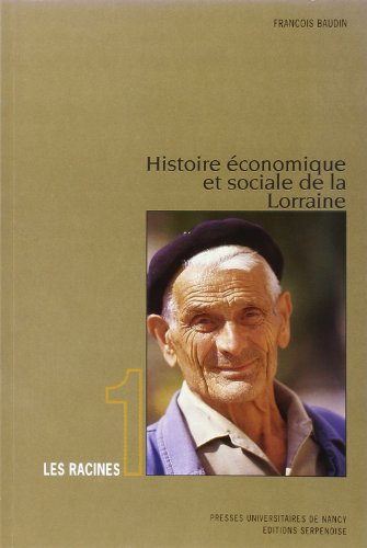 Histoire économique et sociale de la Lorraine