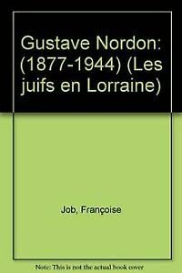 Imagen de archivo de Gustave Nordon (1877-1944) a la venta por RECYCLIVRE