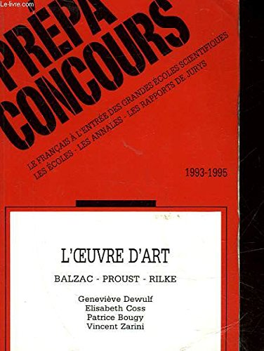 Stock image for L'oeuvre d'art: Balzac, Proust, Rilke Dewulf-All ne, Genevi ve for sale by LIVREAUTRESORSAS