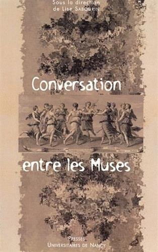 Beispielbild fr Conversation entre les muses zum Verkauf von medimops