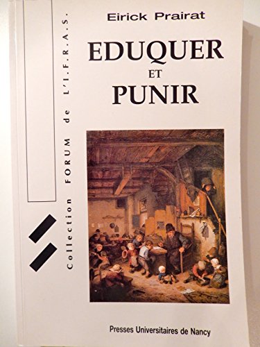 Beispielbild fr Eduquer et punir - Gnalogie du discours psychologique. zum Verkauf von PAROLES