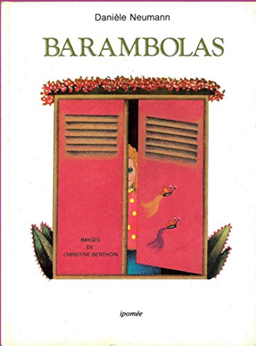 Barambolas (French Edition) (9782864850410) by Neumann, DanieÌ€le